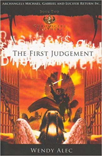 Messiah: The First Judgement (Chronicles Of Brothers Book Two) - Wendy Alec